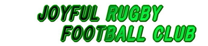 JOYFUL RUGBY          FOOTBALL CLUB